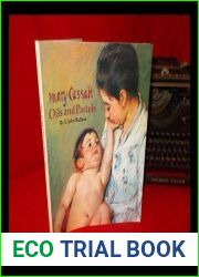 Mary Cassatt : oils and pastels by E. John Bullard