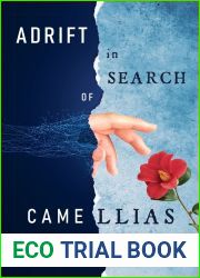Adrift in Search of Camellias