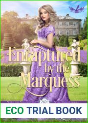 Enraptured by the Marquess