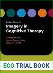 Oxford Guide to Imagery in Cognitive Therapy (Oxford Guides to Cognitive Behavioural Therapy)
