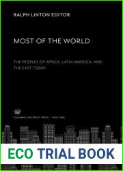 Most of the World: The People of Africa, Latin America, and the East Today