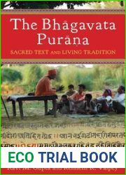 The Bhagavata Purana: Sacred Text and Living Tradition