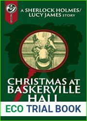 Christmas at Baskerville Hall: A Sherlock and Lucy Short Story (Sherlock Holmes and Lucy James Mystery #7.7)
