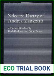Selected Poetry of Andrea Zanzotto (The Lockert Library of Poetry in Translation, 90)