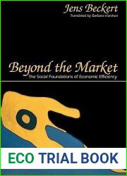 Beyond the Market: The Social Foundations of Economic Efficiency