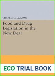 Food and Drug Legislation in the New Deal