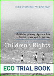 Children|s Rights: Multidisciplinary Approaches to Participation and Protection