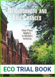 Neighborhood and Life Chances