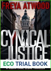 Cynical Justice (Robin Lane Legal Thriller, #1)