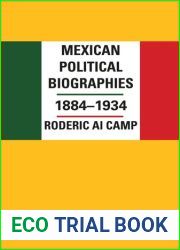Mexican Political Biographies, 1884-1934