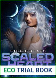 Scaled Heart (Project: F5, #2)