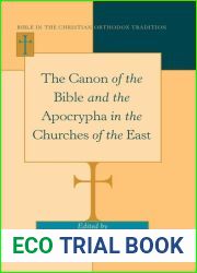The Canon of the Bible and the Apocrypha in the Churches of the East