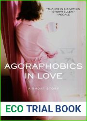 Agoraphobics in Love