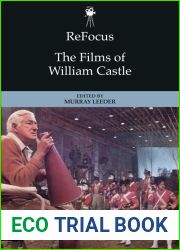 ReFocus: The Films of William Castle (ReFocus: The American Directors Series)
