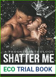 Shatter Me: An MM Anthology