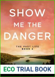 Show Me the Danger (Ithaca Falls #2)