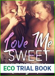 Love Me Sweet (Love Me #3)