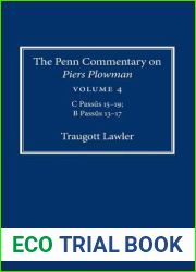 The Penn Commentary on Piers Plowman, Volume 4: C Passus 15-19; B Passus 13-17