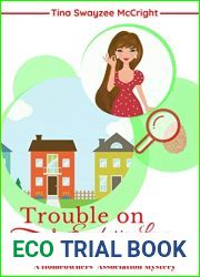 Trouble on Euphoria Lane (Homeowners| Association Cozy Mystery Book 3)