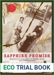 Sapphire Promise: Based on a true story of loyalty, trust, and unfailing love