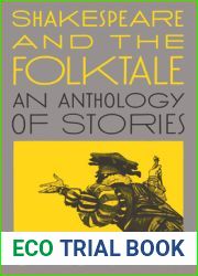 Shakespeare and the Folktale: An Anthology of Stories