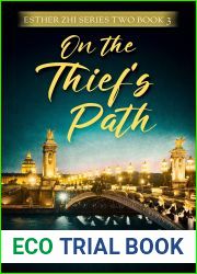 On the Thief|s Path Book 3 (Esther Zhi Series Two)