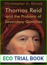 Thomas Reid and the Problem of Secondary Qualities (Edinburgh Studies in Scottish Philosophy)