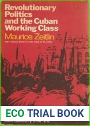 Revolutionary Politics and the Cuban Working Class