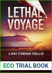 Lethal Voyage (Mike Stoneman Thriller #3)
