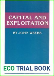 Capital and Exploitation (Princeton Legacy Library, 332)