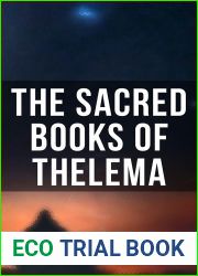 The Sacred Books of Thelema: The Book of the Law, Ecclesiae Gnosticae Catholicae Creed