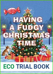Having a Fudgy Christmas Time (A Candy-Coated Mystery)