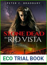 Stone Dead in Rio Vista: Small town murder mystery, with murder at the golf course in the over-55 community.