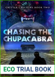 Chasing the Chupacabra (Critter Catchers #2)