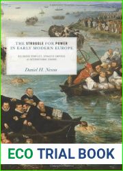 By Daniel H. Nexon - The Struggle for Power in Early Modern Europe: Religious Conflict, Dynastic Empires, and International Change
