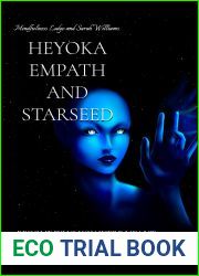 HEYOKA EMPATH AND STARSEED: How to Become Who You Were Meant to Be with Spiritual Awakening