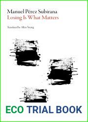 Losing is What Matters (Spanish Literature)
