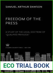 Freedom of the Press: A Study of the Legal Doctrine of Qualified Privilege