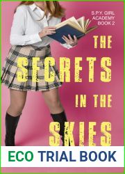 The Secrets in the Skies (The S.P.Y. Girl Academy Book 2)
