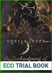 An Enchantment of Starlight: A Steamy High Fantasy Romance (A Kingdom of Stone and Starlight Book 4)