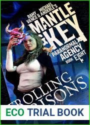 Trolling Prisons (Mantle and Key Paranormal Agency, #8)