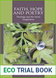 Faith, Hope and Poetry (Routledge Studies in Theology, Imagination and the Arts) by Malcolm Guite, Routledge