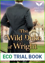 The Wild Duke of Wright: A Historical Regency Romance Novel