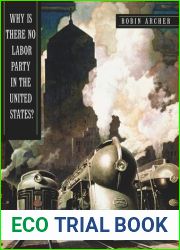 Why Is There No Labor Party in the United States?