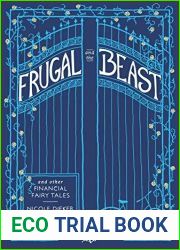 Frugal and the Beast: And Other Financial Fairy Tales
