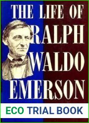 The Life of Ralph Waldo Emerson