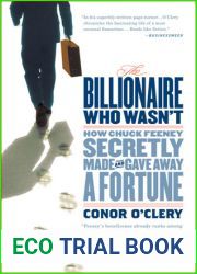 The Billionaire Who Wasn|t: How Chuck Feeney Secretly Made and Gave Away a Fortune