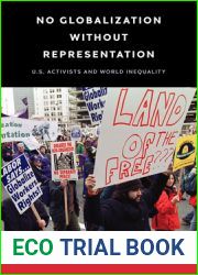 No Globalization Without Representation: U.S. Activists and World Inequality (Power, Politics, and the World)