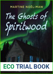 The Ghosts of Spiritwood