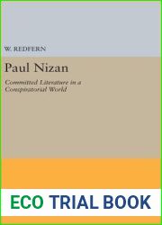 Paul Nizan: Committed Literature in a Conspiratorial World (Princeton Legacy Library, 1639)